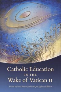 cover of the book Catholic Education in the Wake of Vatican II