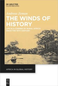 cover of the book The Winds of History: Life in a Corner of Rural Africa since the 19th Century