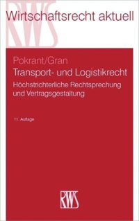 cover of the book Transport- und Logistikrecht: Höchstrichterliche Rechtsprechung und Vertragsgestaltung