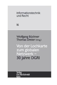 cover of the book Von der Lochkarte zum globalen Netzwerk – 30 Jahre DGRI