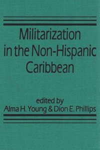 cover of the book Militarization in the Non-Hispanic Caribbean