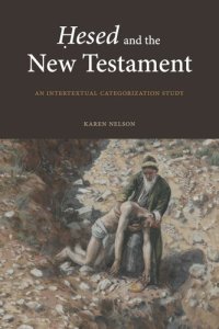 cover of the book Ḥesed and the New Testament: An Intertextual Categorization Study