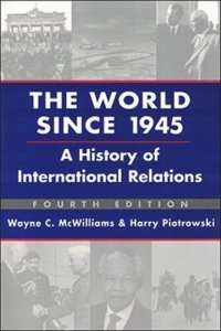 cover of the book The World Since 1945: A History of International Relations