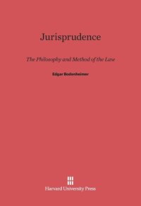 cover of the book Jurisprudence: The Philosophy and Method of the Law