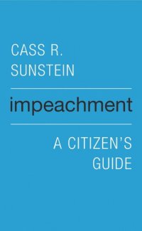 cover of the book Impeachment: A Citizen’s Guide