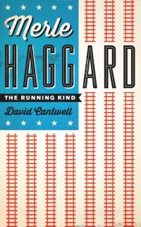 cover of the book Merle Haggard: The Running Kind