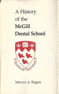 cover of the book A History of the McGill Dental School