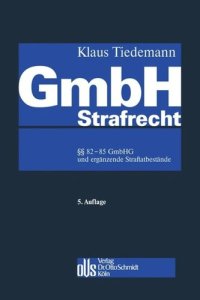 cover of the book GmbH-Strafrecht: §§ 82-85 GmbHG und ergänzende Vorschriften. Kommentar