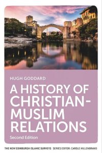 cover of the book A History of Christian-Muslim Relations