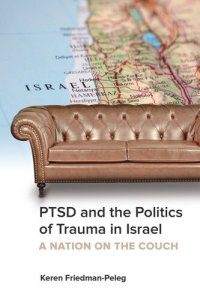 cover of the book PTSD and the Politics of Trauma in Israel: A Nation on the Couch