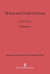 cover of the book Money and Credit in China: A Short History