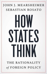 cover of the book How States Think: The Rationality of Foreign Policy