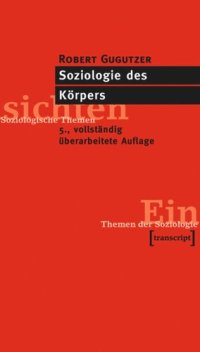 cover of the book Soziologie des Körpers: (5., vollst. überarb. Aufl.)