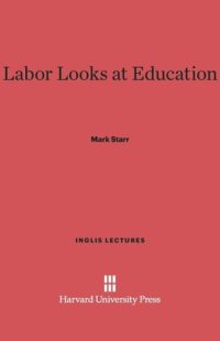 cover of the book Labor Looks at Education