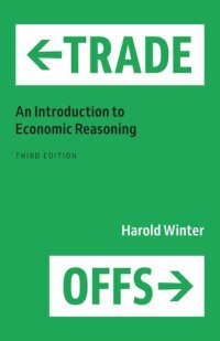 cover of the book Trade-Offs: An Introduction to Economic Reasoning