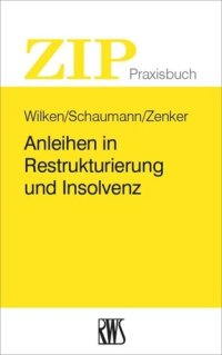 cover of the book Anleihen in Restrukturierung und Insolvenz