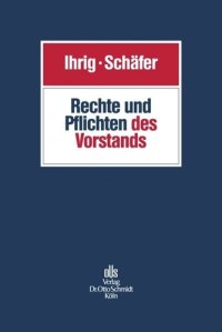 cover of the book Rechte und Pflichten des Vorstands