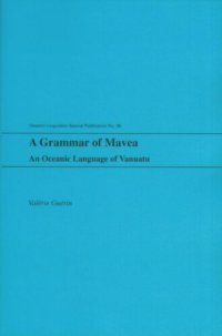 cover of the book A Grammar of Mavea: An Oceanic Language of Vanuatu