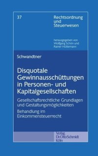 cover of the book Disquotale Gewinnausschüttungen in Personen- und Kapitalgesellschaften