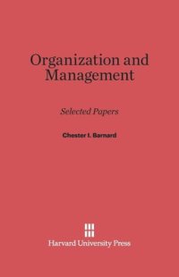 cover of the book Organization and Management: Selected Papers