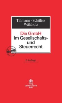 cover of the book Die GmbH im Gesellschafts- und Steuerrecht