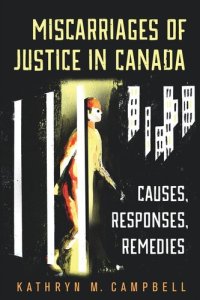 cover of the book Miscarriages of Justice in Canada: Causes, Responses, Remedies