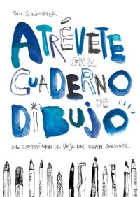 cover of the book Atrévete con el cuaderno de dibujo