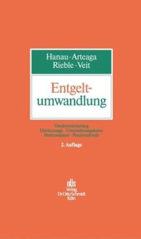 cover of the book Entgeltumwandlung: Direktversicherung - Direktzusage - Unterstützungskasse - Pensionskasse - Pensionsfonds