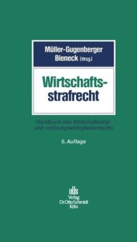 cover of the book Wirtschaftsstrafrecht: Handbuch des Wirtschaftsstraf- und -ordnungswidrigkeitenrechts