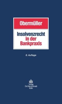 cover of the book Insolvenzrecht in der Bankpraxis: Gesellschaftsrecht Steuerrecht