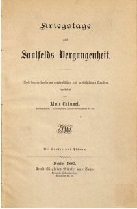 cover of the book Kriegstage aus Saalfelds Vergangenheit ; nach den vorhandenen archivalischen und geschichtlichen Quellen