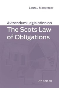 cover of the book Avizandum Legislation on the Scots Law of Obligations