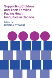 cover of the book Supporting Children and Their Families Facing Health Inequities in Canada