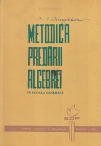 cover of the book Metodica predării algebrei în școala generală