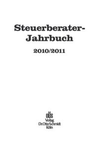 cover of the book Steuerberater-Jahrbuch. Steuerberater-Jahrbuch 2010/2011: Zugleich Bericht über den 62. Fachkongress der Steuerberater Köln, 28./29.9.2010.