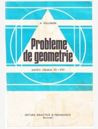 cover of the book Probleme de geometrie: pentru clasele VI-VIII