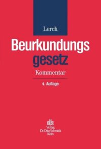 cover of the book Beurkundungsgesetz: Kommentar