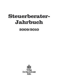 cover of the book Steuerberater-Jahrbuch. Steuerberater-Jahrbuch 2009/2010: Zugleich Bericht über den 61. Fachkongress der Steuerberater Köln, 6. und 7.10.2009.