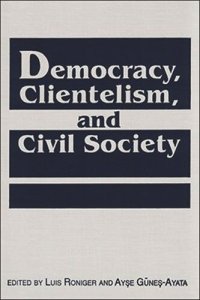 cover of the book Democracy, Clientelism, and Civil Society