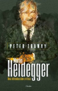 cover of the book Martin Heidegger. Una introducción crítica