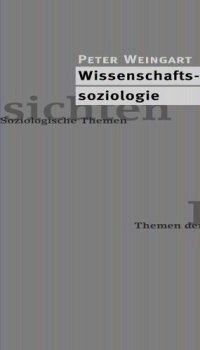 cover of the book Wissenschaftssoziologie: (3., unveränderte Auflage 2013)