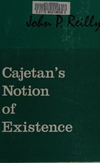 cover of the book Cajetan's Notion of Existence