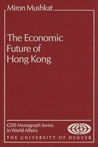 cover of the book The Economic Future of Hong Kong