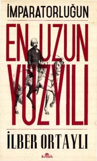 cover of the book İmparatorluğun En Uzun Yüzyılı