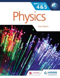 cover of the book Physics for the IB MYP 4 & 5