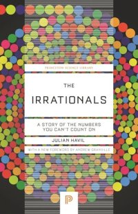 cover of the book The Irrationals: A Story of the Numbers You Can't Count On