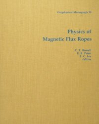 cover of the book Physics of Magnetic Flux Ropes