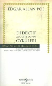 cover of the book Dedektif Auguste Dupin Öyküleri