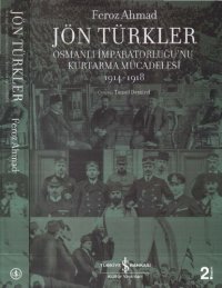 cover of the book Jön Türkler: Osmanlı İmparatorluğu'nu Kurtarma Mücadelesi