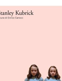 cover of the book Stanley Kubrick